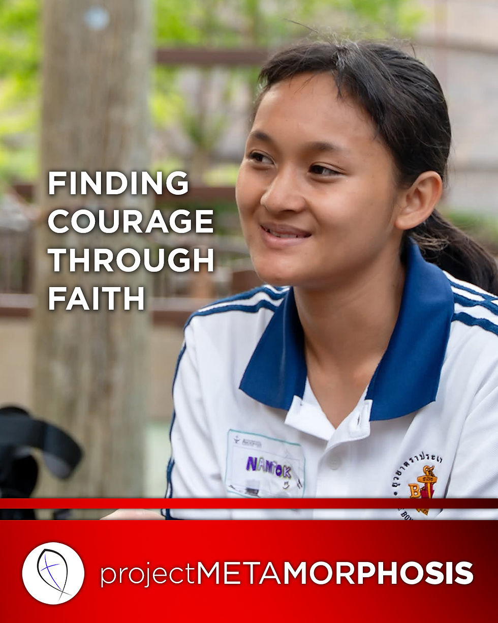 FINDING COURAGE THROUGH FAITH