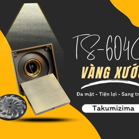 Phễu thoát sàn Takumizima TS-604C-10 không chỉ đảm bảo hiệu quả thoát nước tối ưu mà còn góp phần nâng cao vẻ đẹp và sự tiện nghi cho không gian phòng tắm.