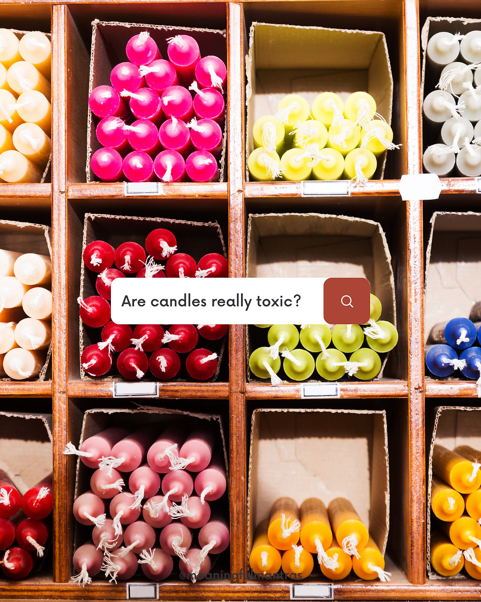 Are candles really toxic? 