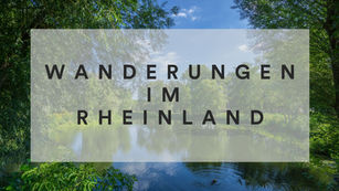 Wanderungen im Rheinland!