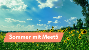 Dein Sommer mit Meet5