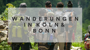 Wanderungen in Köln & Bonn!