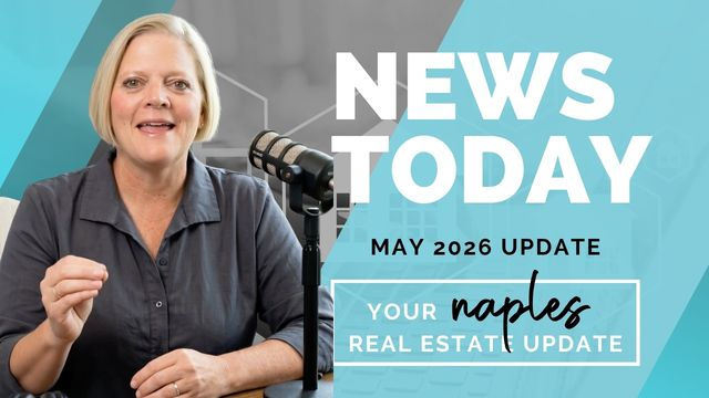 05/2026 Month End Naples Real Estate Market Update