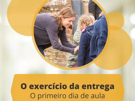 O primeiro dia na escola