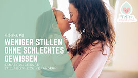 Minikurs Weniger stillen ohne schlechtes Gewissen.jpg