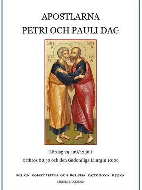 Orthros och Liturgi till Apostlarna Petri och Pauli dag