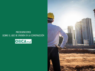 Las Mayores Preocupaciones Sobre el Uso de Energía en la Construcción