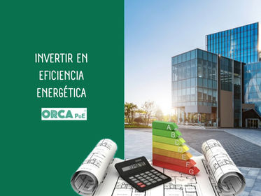 Invertir en Eficiencia Energética