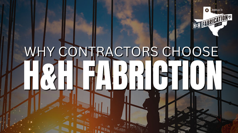 Why General Contractors Choose H&H Fabrication for Structural Steel Projects