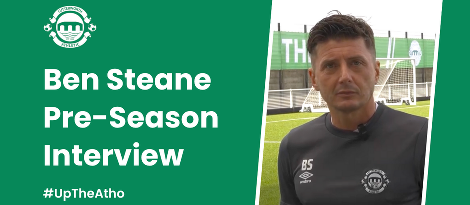 Ben Steane Season Preview - Lutterworth Athletic