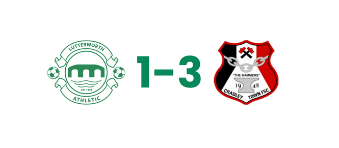 REPORT: Atho 1-3 Cradley Town - Lutterworth Athletic