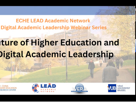 Digital Academic Leadership Webinar Series Webinar 3 – The Future of Higher Education and Digital Academic Leadership