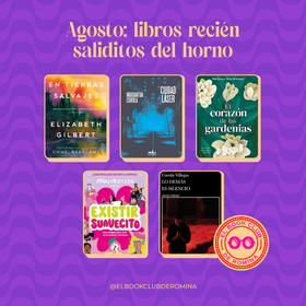 Agosto: libros recién saliditos del horno
