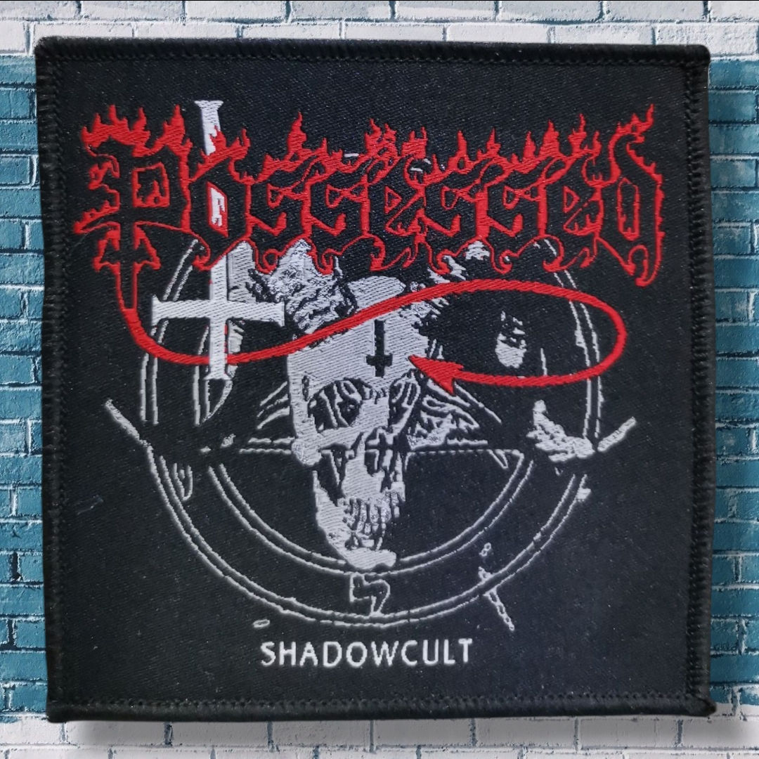 POSSESSED - Shadowcult  WOVEN PATCH
