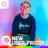 Q Review's New Queer Friday
