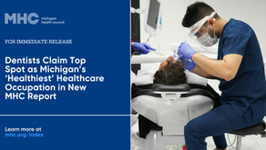 Dentists Claim Top Spot as Michigan’s ‘Healthiest’ Healthcare Occupation in New MHC Report