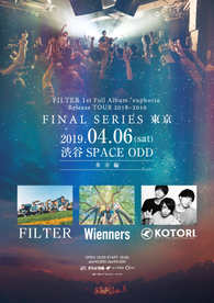 2019.4.6(sat) 渋谷SPACE ODD FILTER 1st Full Album "euphoria"Release TOUR 2018-2019 GRAND FINAL 東京-多幸編-