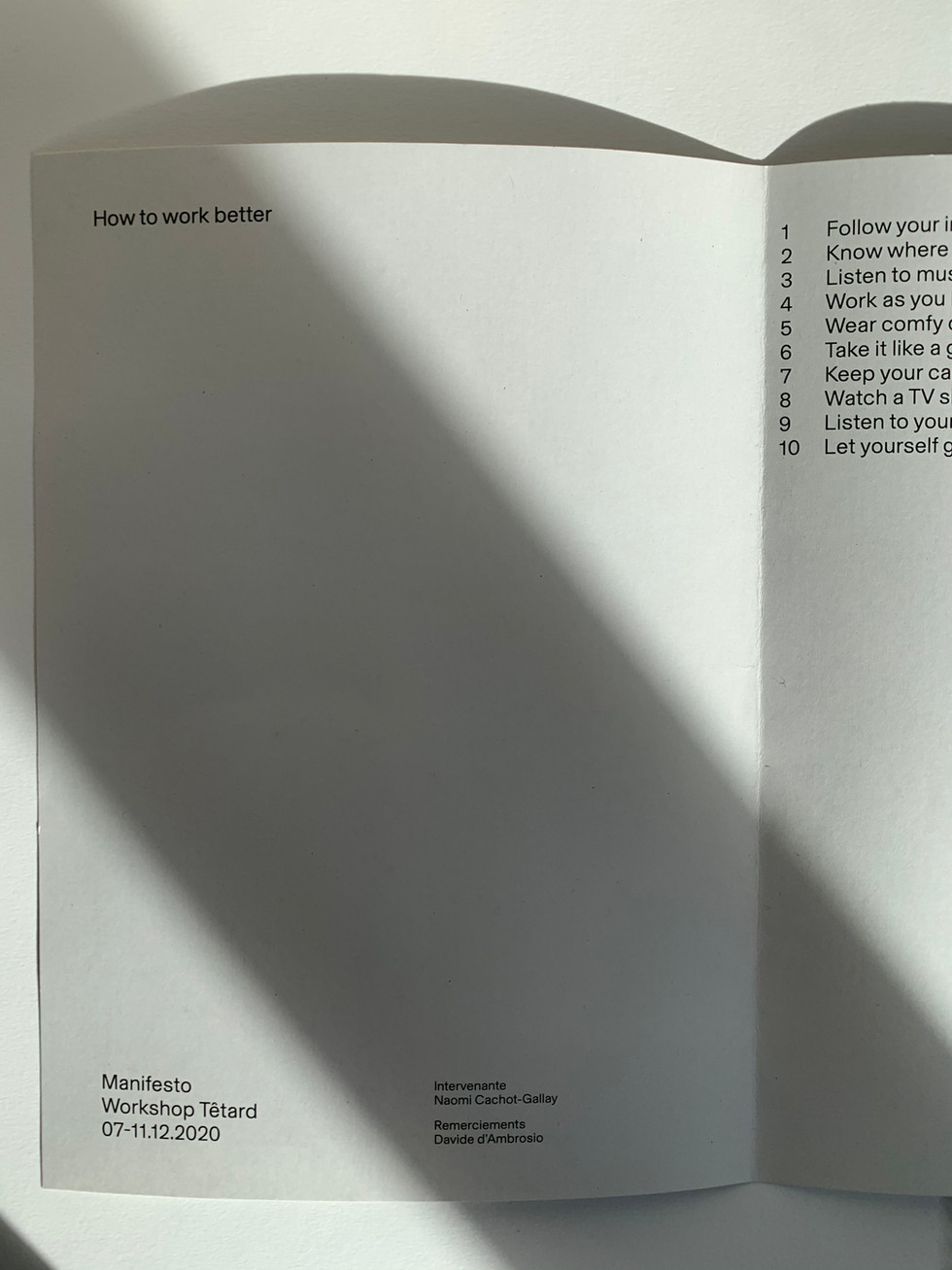 How to work better, 2020
Workshop at Têtard, Art and Design school in Lausanne, Switzerland
Industry: Education