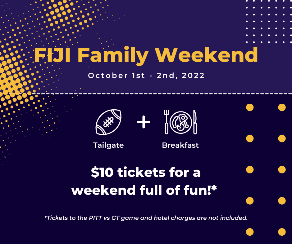 Family Weekend Pitt FIJI