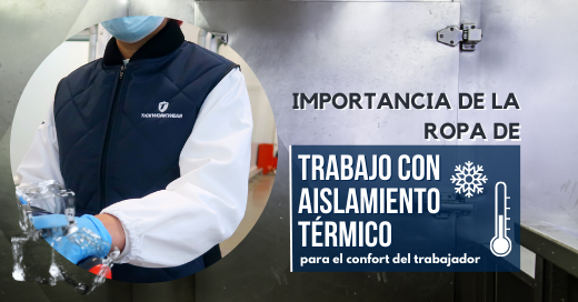 Importancia de la ropa de trabajo con aislamiento térmico para el confort del trabajador
