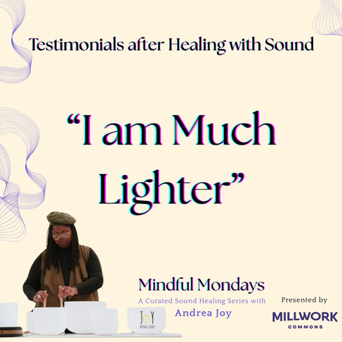 Testimonial for Mindful Mondays participant that says "I am Much Lighter"