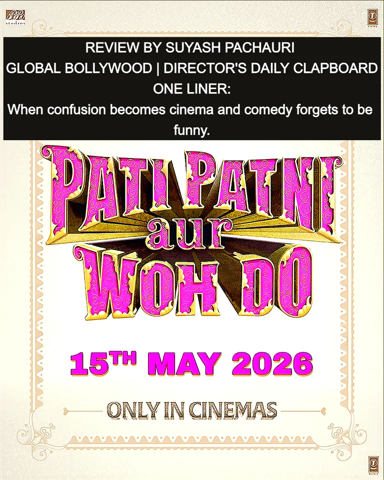 Article illustration: FILM REVIEW: PATI PATNI AUR WOH DO