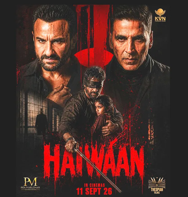 AKSHAY KUMAR & SAIF ALI KHAN RETURN TOGETHER AFTER 18 YEARS: PRIYADARSHAN'S 'HAIWAAN' LOCKS 11 SEPTEMBER 2026 RELEASE: SUYASH PACHAURI artwork