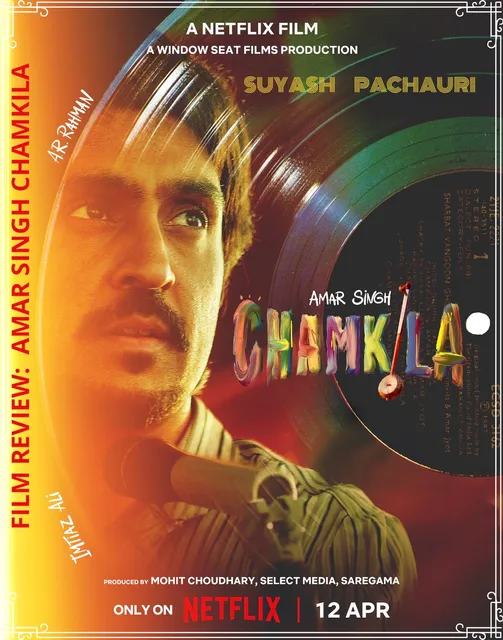 FILM REVIEW: AMAR SINGH CHAMKILA artwork
