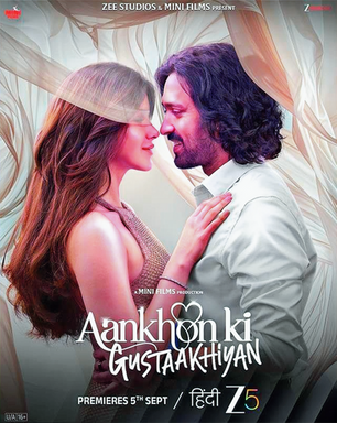 Film Review: Aankhon Ki Gustaakhiyan