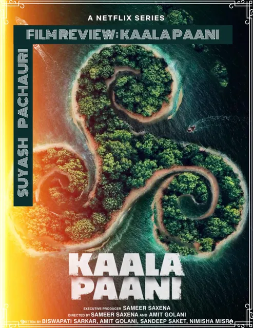 Film Review: Kaala Paani artwork