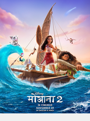 Film Review: MOANA 2 (English; Dubbed in Hindi, Tamil, Telugu, etc.)