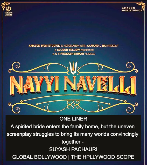 FILM REVIEW: NAYYI NAVELLI (2026).