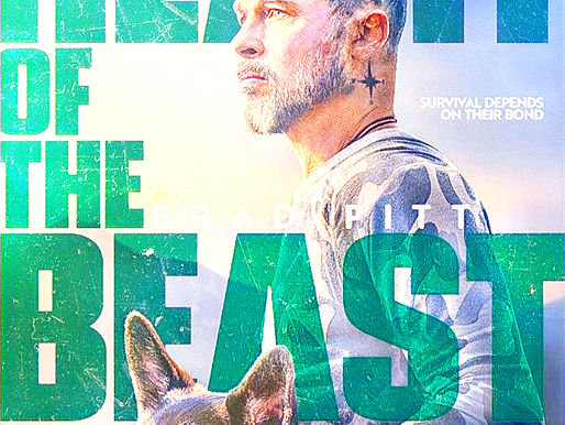 BRAD PITT AND HIS LOYAL DOG ODIN FIGHT FOR SURVIVAL IN PARAMOUNT PICTURES' GRIPPING THRILLER 'HEART OF THE BEAST'