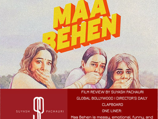 FILM REVIEW: MAA BEHEN [Netflix Film]