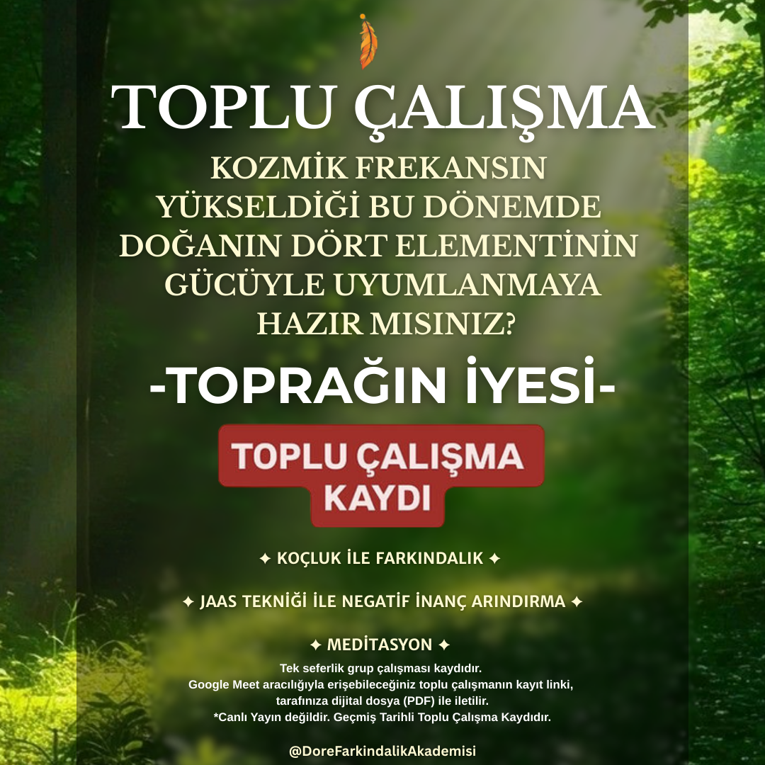 KAYIT LİNKİDİR - TOPRAK ELEMENTİ ÇALIŞMASI