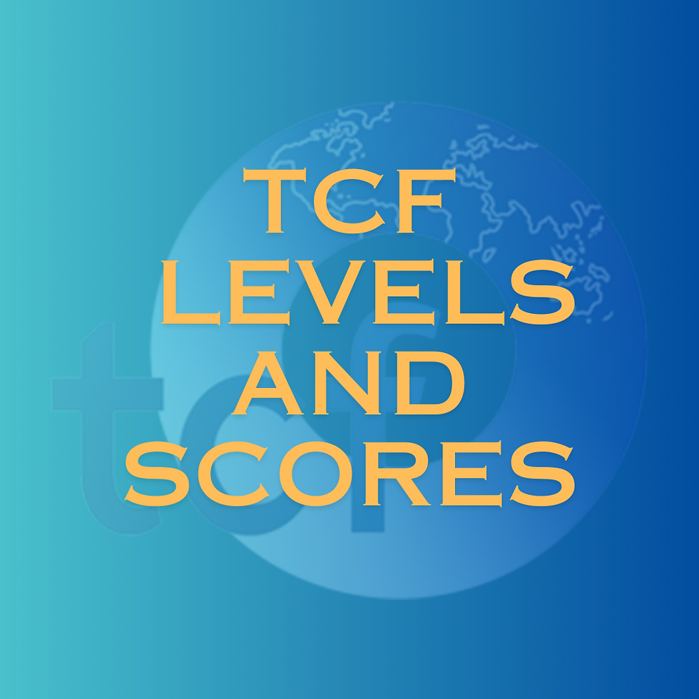 TCF levels and scores