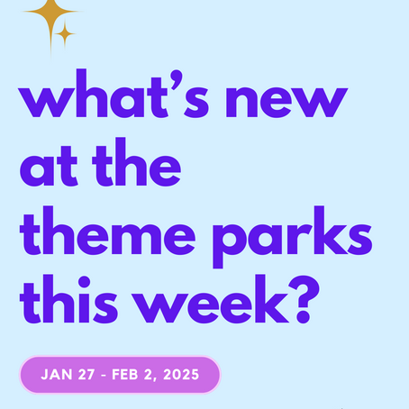 Theme Park News - January 27-February 2, 2025