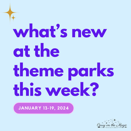 Theme Park News - January 13-19, 2024