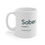 Thumbnail: Sober, Awesome AF Mug