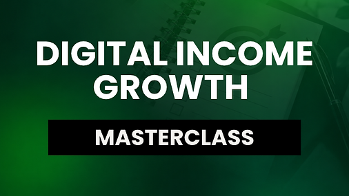digital income growth masterclass image.png