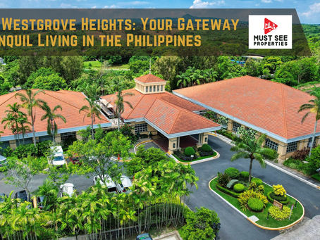 Ayala Westgrove Heights: Your Gateway to Tranquil Living in the Philippines