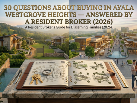 30 Questions About Buying in Ayala Westgrove Heights — Answered by a Resident Broker (2026)