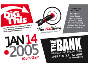 2005 • “Dig This!” The Bank, St. Petersburg, FL