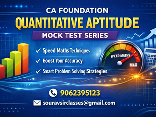 CA Foundation Quantitative Aptitude Mock Test Series – Speed Maths, Accuracy Boost & Smart Problem Solving Strategy
