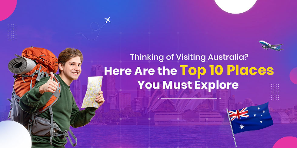 Best Places to Visit in Australia | Top 10 & Visa Roots