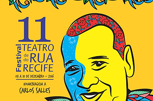 11º Festival de Teatro de Rua do Recife - 11 Anos e Arte Pública de Rua