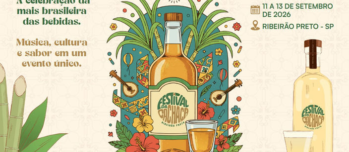 Ribeirão Preto ganha o 1° Festival da Cachaça em 2026