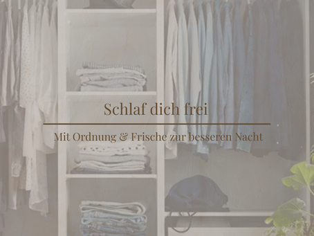 Ordnung & Wohlfühlfaktor