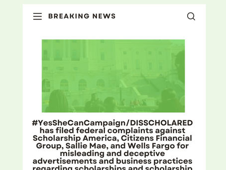 Federal complaints against Scholarship America, Citizens Financial Group, Sallie Mae, & Wells Fargo