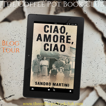 An Enthralling Dual Timeline WWII Family Mystery - Blog Tour and Book Excerpt for "Ciao, Amore, Ciao"